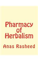 Pharmacy of Herbalism
