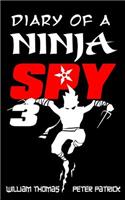 Diary of a Ninja Spy 3: Ninja Ghost Attack!(3 Diary of a Ninja Spy)