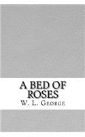 A Bed of Roses