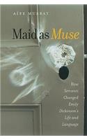 Maid as Muse