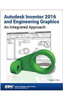 Autodesk Inventor 2016 and Engineering Graphics