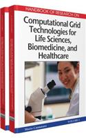 Handbook of Research on Computational Grid Technologies for Life Sciences, Biomedicine, and Healthcare