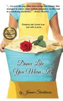 Dance Like You Mean It: (English)