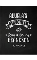 Abuela's Favorite, Recipes for My Grandson