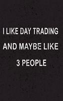 I Like And Maybe 3 People