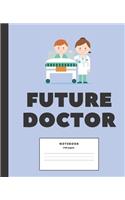 Future Doctor College ruled Notebook
