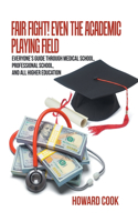 Fair Fight! Even the Academic Playing Field