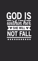 God is with her she will not fall: God is with her she will not fall Notebook or Gift for Christians with 110 blank small Hexagon Pages in 6"x 9" Christians journal for Jesus Notebook