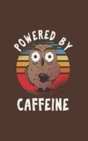 Powered by Caffeine