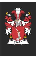 Svard: Svard Coat of Arms and Family Crest Notebook Journal (6 x 9 - 100 pages)