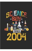 Science Boy Since 2004: Blank Lined Notebook / Journal (6 X 9 -120 Pages) - Birthday Gift Idea For Scientist, Student And Teacher