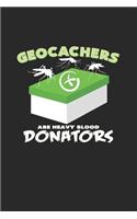 Geocachers are blood donators