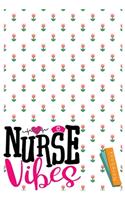Nurse Vibes