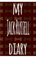 My Jack Russell Diary: The perfect gift for the dog owner in your life - 6x9 119 page lined journal!