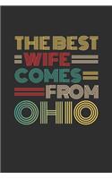 The Best Wife Comes From Ohio: Personal Planner 24 month 100 page 6 x 9 Dated Calendar Notebook For 2020-2021 Academic Year Retro Wedding Anniversary notebook for Her to jot down 