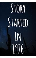 Story Started In 1976
