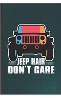 Jeep Hair Don't Care