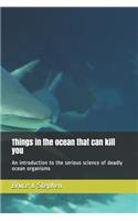 Things in the ocean that can kill you