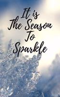 It Is The Season To Sparkle