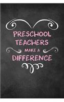 Preschool Teachers Make A Difference