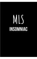MLS insomniac