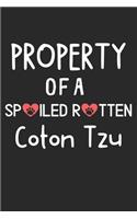 Property Of A Spoiled Rotten Coton Tzu: Lined Journal, 120 Pages, 6 x 9, Coton Tzu Dog Gift Idea, Black Matte Finish (Property Of A Spoiled Rotten Coton Tzu Journal)