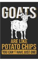 Goats Are Like Potato Chips: Farmer Notebook Blank Dot Grid Family Journal dotted with dots 6x9 120 Pages Checklist Record Book Take Notes Goat Goats Planner Paper Christmas Gif