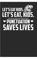 Let's Eat Kids Punctuation Saves Lives
