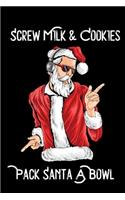 Screw Milk & Cookies Pack Santa A Bowl