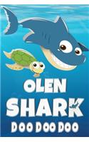 Olen: Olen Shark Doo Doo Doo Notebook Journal For Drawing or Sketching Writing Taking Notes, Custom Gift With The Boys Name Olen