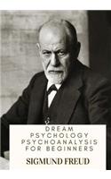 Dream Psychology Psychoanalysis for Beginners