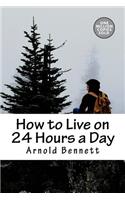 How to Live on 24 Hours a Day