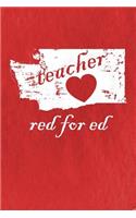 Teacher Red for Ed: Notebook Journal Diary 110 Lined Pages Washington Public Education Book