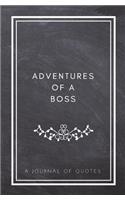 Adventures of A Boss