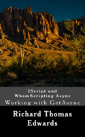 JScript and WbemScripting Async: Working with GetAsync