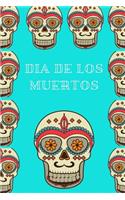 Dia de Los Muertos