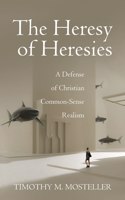 Heresy of Heresies