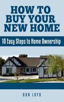 How to Buy Your New Home
