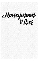 Honeymoon Vibes