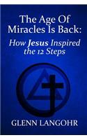 The Age of Miracles Is Back