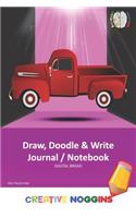 Draw, Doodle and Write Notebook Journal