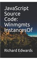 JavaScript Source Code: Winmgmts InstancesOf