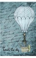 Touch the Sky: Steampunk Hot Air Balloon Journal to Write in