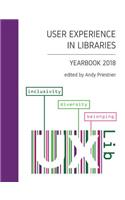 User Experience in Libraries Yearbook 2018