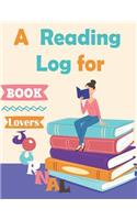 A Reading Log for Book Lovers Journal