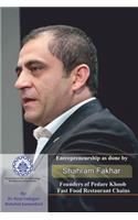 Entrepreneurship as Done by Shahram Fakhar