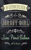 Southern Education of a Jersey Girl