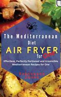 The Mediterranean Diet Air Fryer for One