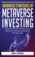 Advanced Strategies of Metaverse Investing