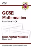 GCSE Maths AQA Exam Practice Workbook (with Answers and Online Edition) - Higher